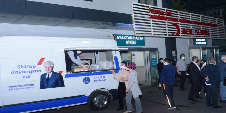 Şişli Belediyesi'nden sağlıkçılar ve hasta yakınlarına sahurda sıcak ikram