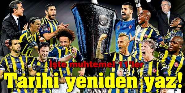 Fenerbahçe - Benfica muhtemel 11