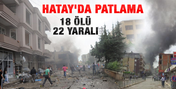 Hatayda yaşanan büyük patlama olayında neler yaşandı?