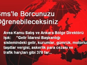 SMSle borcunuzu öğrenebileceksiniz