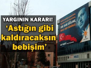 Astığın gibi kaldıracaksın bebişim