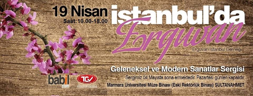 Erguvan İstanbul sergisi açıldı