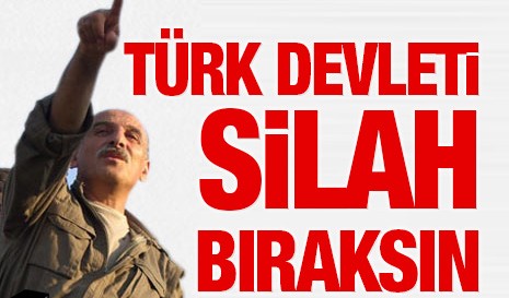 Duran Kalkan: Türk devleti silah bıraksın