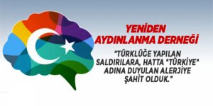 Yeniden Aydınlanma Derneği'nden açıklama