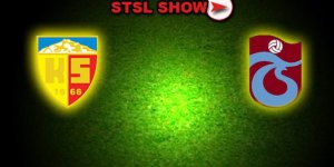 Kayserispor - Trabzonspor maçını internetten canlı izle